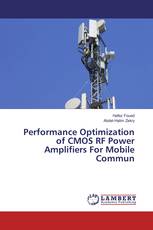 Performance Optimization of CMOS RF Power Amplifiers For Mobile Commun
