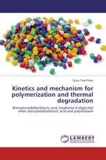 Kinetics and mechanism for polymerization and thermal degradation