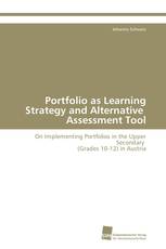 Portfolio as Learning Strategy and Alternative Assessment Tool