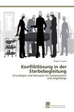 Konfliktlösung in der Sterbebegleitung