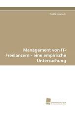 Management von IT-Freelancern - eine empirische Untersuchung