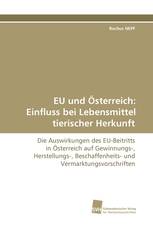 EU und Österreich: Einfluss bei Lebensmittel tierischer Herkunft