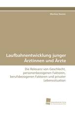 Laufbahnentwicklung junger Ärztinnen und Ärzte
