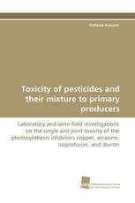 Toxicity of pesticides and their mixture to primary producers
