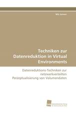 Techniken zur Datenreduktion in Virtual Environments