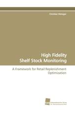 High Fidelity Shelf Stock Monitoring