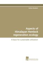 Aspects of Himalayan Hemlock regeneration ecology