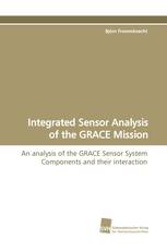 Integrated Sensor Analysis of the GRACE Mission