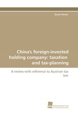 China's foreign-invested holding company: taxation and tax-planning