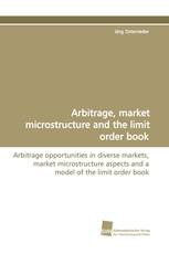 Arbitrage, market microstructure and the limit order book