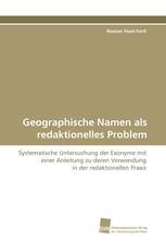 Geographische Namen als redaktionelles Problem