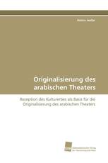 Originalisierung des arabischen Theaters