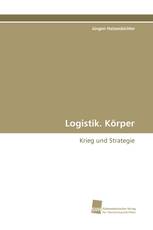 Logistik. Körper