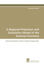 A Regional Projection and Simulation Model of the Austrian Economy