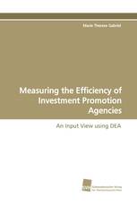 Measuring the Efficiency of Investment Promotion Agencies