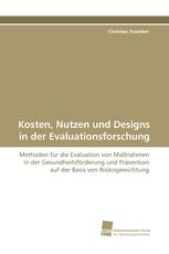 Kosten, Nutzen und Designs in der Evaluationsforschung