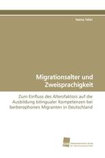 Migrationsalter und Zweisprachigkeit