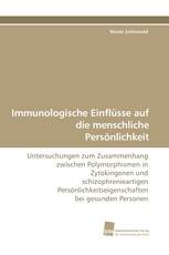 Immunologische Einflüsse auf die menschliche Persönlichkeit