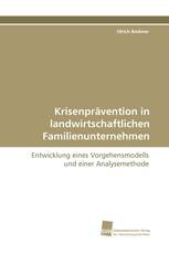 Krisenprävention in landwirtschaftlichen Familienunternehmen