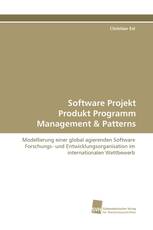 Software Projekt Produkt Programm Management & Patterns