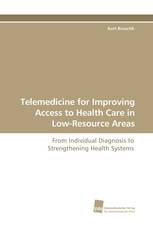 Telemedicine for Improving Access to Health Care in Low-Resource Areas