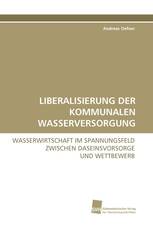 LIBERALISIERUNG DER KOMMUNALEN WASSERVERSORGUNG