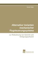 Alternative Varianten mechanischer Flugsteuerungssysteme