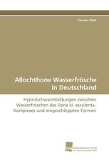 Allochthone Wasserfrösche in Deutschland