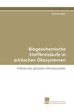 Biogeochemische Stoffkreisläufe in arktischen Ökosystemen