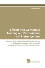 Effekte von Golffitness Training auf Performance von Freizeitgolfern