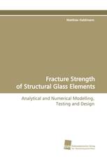 Fracture Strength of Structural Glass Elements