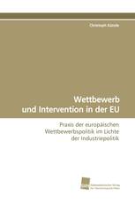 Wettbewerb und Intervention in der EU