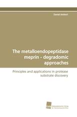 The metalloendopeptidase meprin - degradomic approaches