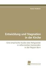 Entwicklung und Stagnation in der Kirche