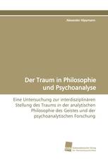 Der Traum in Philosophie und Psychoanalyse