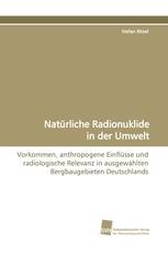 Natürliche Radionuklide in der Umwelt