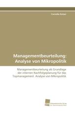 Managementbeurteilung: Analyse von Mikropolitik