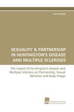 SEXUALITY & PARTNERSHIP IN HUNTINGTON'S DISEASE AND MULTIPLE SCLEROSIS