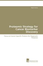 Proteomic Strategy for Cancer Biomarker Discovery