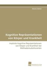 Kognitive Repräsentationen von Körper und Krankheit