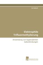 Elektrophile Trifluormethylierung