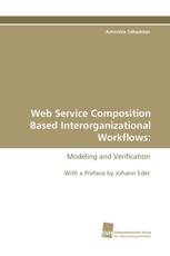 Web Service Composition Based Interorganizational Workflows: