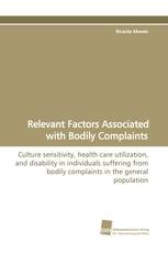 Relevant Factors Associated with Bodily Complaints