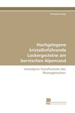 Hochgelegene kristallinführende Lockergesteine am bernischen Alpenrand