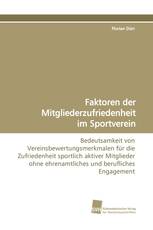 Faktoren der Mitgliederzufriedenheit im Sportverein