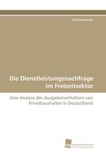 Die Dienstleistungsnachfrage im Freizeitsektor