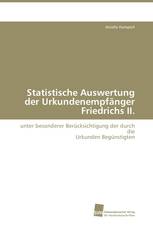 Statistische Auswertung der Urkundenempfänger Friedrichs II.