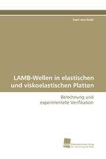 LAMB-Wellen in elastischen und viskoelastischen Platten