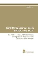 Konfliktmanagement durch ECOWAS und SADC