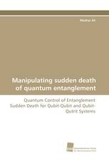 Manipulating sudden death of quantum entanglement